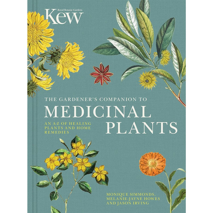 The Kew Gardener's Companion To Medicinal Plants