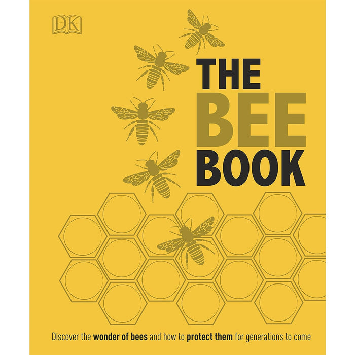 DK Publishers Books - The Bee Book: The Wonder of Bees - How to Protect Them - Beekeeping Know-How