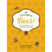 HarperCollins Publishers Books - The Little Book Of Bees: An illustrated guide to the extraordinary lives of bees