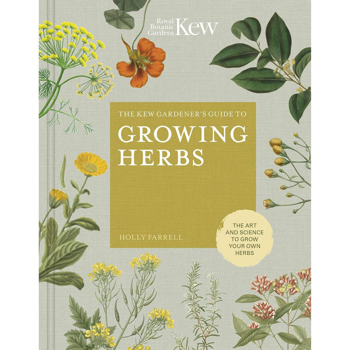 Royal Botanic Gardens, Kew Books - Kew Gardener's Guide To Growing Herbs