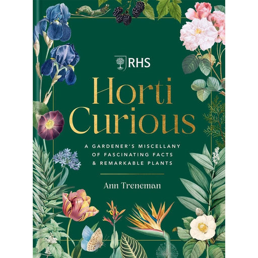 Royal Horticultural Society (RHS) Books - RHS Horticurious: A Gardeners Miscellany