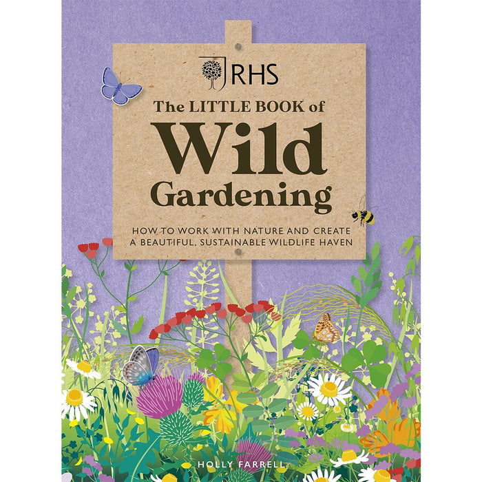 Royal Horticultural Society (RHS) Books - RHS The Little Book Of Wild Gardening