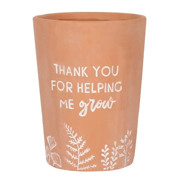 Something Different Pots & Planters - Terracotta Plant Pot - Thank you for helping me grow